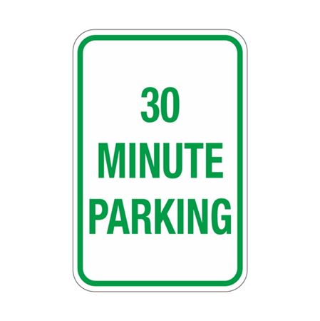 30 Minute Parking Sign 12"x18"
